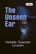 Cover: The Unseen Ear - Indica Publishers