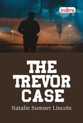 Cover: The Trevor Case - Indica Publishers