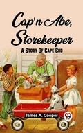 Cover: CAP'N ABE, STOREKEEPER A STORY OF CAPE COD - Double 9 Books