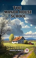 Cover: The Manor House School - Double 9 Books
