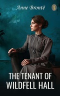 Cover: The Tenant of Wildfell Hall - True Sign Publishing House