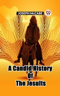 Cover: A CANDID HISTORY OF THE JESUITS - Double 9 Books