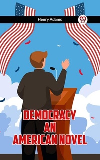 Abbildung von: Democracy An American Novel - Double 9 Books