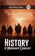 Cover: History of Morgan's Cavalry - Double 9 Books
