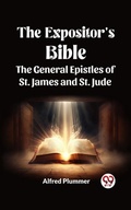 Cover: The Expositor's Bible The General Epistles Of St. James And St. Jude - Double 9 Books