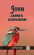 Cover: John James Audubon - Double 9 Books