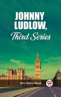 Cover: Johnny Ludlow, Third Series - Double 9 Books
