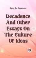 Cover: Decadence And Other Essays On The Culture Of Ideas - Double 9 Books