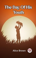 Cover: THE DAY OF HIS YOUTH - Double 9 Books