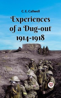 Abbildung von: Experiences Of A Dug-Out 1914-1918 - Double 9 Books