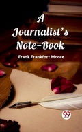Cover: A Journalist's Note-Book - Double 9 Books