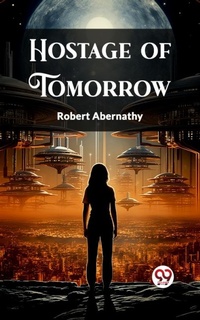 Enlarge image Cover: Hostage of Tomorrow - Double 9 Books