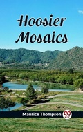 Cover: Hoosier Mosaics - Double 9 Books