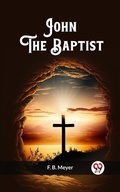 Cover: John The Baptist - Double 9 Books