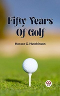 Cover: Fifty Years Of Golf - Double 9 Books