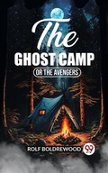 Cover: The Ghost Camp Or The Avengers - Double 9 Books