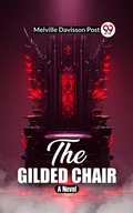 Cover: The Gilded Chair A Novel - Double 9 Books