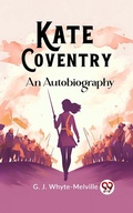 Cover: Kate Coventry An Autobiography - Double 9 Books