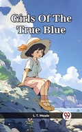 Cover: Girls Of The True Blue - Double 9 Books