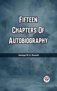 Abbildung von: Fifteen Chapters Of Autobiography - Double 9 Books