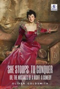 Cover: SHE STOOPS TO CONQUER; OR, THE MISTAKES OF A NIGHT: A COMEDY - Neelkanth Prakashan