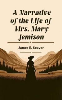 Abbildung von: A Narrative of the Life of Mrs. Mary Jemison - Double 9 Books