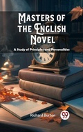 Cover: Masters of the English Novel A Study of Principles and Personalities - Double 9 Books