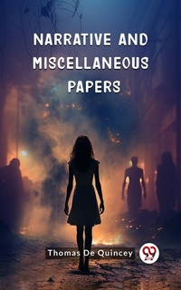 Abbildung von: Narrative and Miscellaneous Papers - Double 9 Books