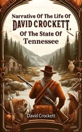 Cover: Narrative Of The Life Of David Crockett, Of The State Of Tennessee - Double 9 Books