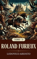 Cover: Roland Furieux, tome 3 - True Sign Publishing House