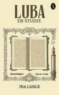 Cover: Luba: en studie - True Sign Publishing House