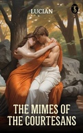 Cover: The Mimes of the Courtesans - True Sign Publishing House