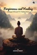 Cover: Forgiveness And Healing - Qurate Books Private Limited