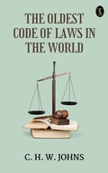 Cover: The Oldest Code of Laws in the World - True Sign Publishing House