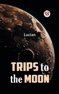 Cover: Trips to the Moon - Double 9 Books