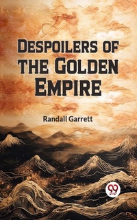 Enlarge image Cover: Despoilers of the Golden Empire - Double 9 Books