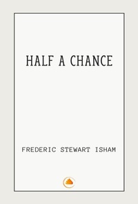 Enlarge image Cover: Half A Chance - Swan Books