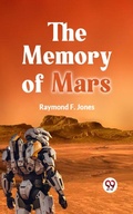 Cover: The Memory of Mars - Double 9 Books