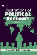 Cover: Illustrations of Political Economy Volume 4 - Pharos Books