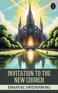 Cover: Invitation to the New Church - True Sign Publishing House