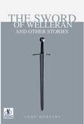 Cover: The Sword of Welleran and Other Stories - Neelkanth Prakashan