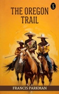 Cover: The Oregon Trail - True Sign Publishing House