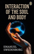 Cover: Interaction of the Soul and Body - True Sign Publishing House