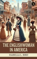 Cover: The Englishwoman in America - True Sign Publishing House