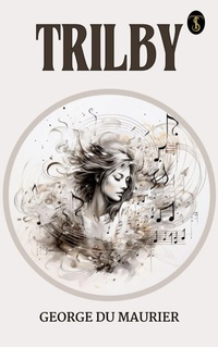 Enlarge image Cover: Trilby - True Sign Publishing House