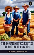 Cover: The Communistic Societies of the United States - True Sign Publishing House