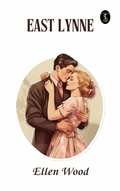 Cover: East Lynne - True Sign Publishing House