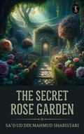 Cover: The Secret Rose Garden - True Sign Publishing House