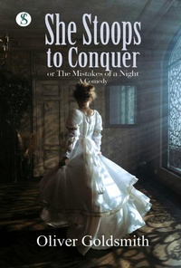 Enlarge image Cover: She Stoops to Conquer or, The Mistakes of a Night. A Comedy. - Sonnet Books