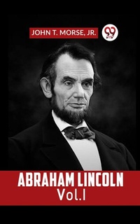 Abbildung von: ABRAHAM LINCOLN Vol. I - Double 9 Books